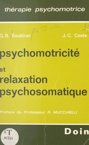 Psychomotricité et relaxation psychosomatique