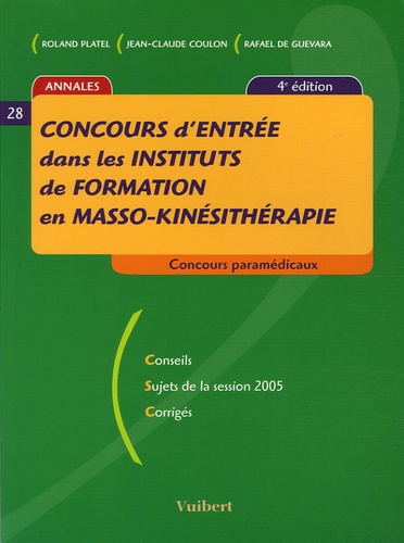Jean-Claude Coulon et Roland Platel - Concours d'entrée dans les instituts de formation en masso-kinésithérapie.