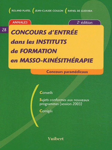 Jean-Claude Coulon et Rafael de Guevara - Concours d'entrée dans les instituts de formation en masso-kinésithérapie.