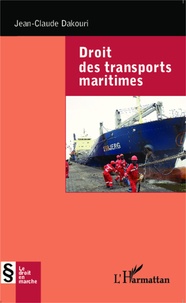 Jean-Claude Dakouri - Droit des transports maritimes.