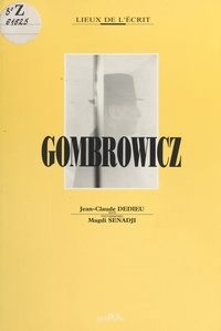 Jean-Claude Dedieu - Witold Gombrowicz.