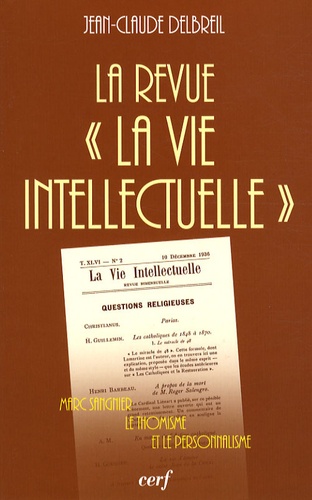 Jean-Claude Delbreil - La revue "La Vie intellectuelle" - Marc Sangnier, le thomisme et le personnalisme.