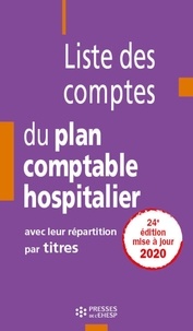 Jean-Claude Delnatte - Liste des comptes du plan comptable hospitalier avec leur répartition par titres.