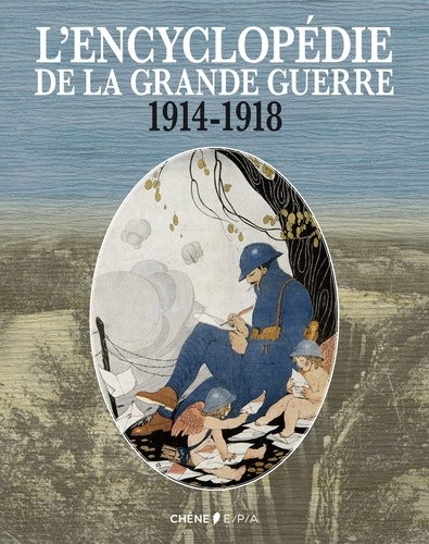 Jean-Claude Demory et Stéphane Ferrard - L'encyclopédie de la Grande Guerre 1914-1918.