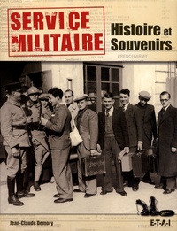 Jean-Claude Demory - Service militaire - Histoire et souvenirs.