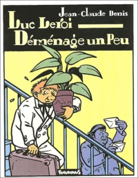 Luc Leroi Demenage Un Peu