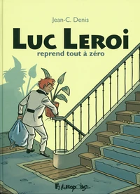 Luc Leroi reprend tout à zéro