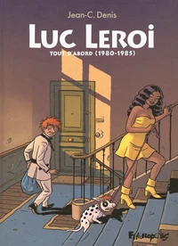 Tout d'abord (1980-1985)