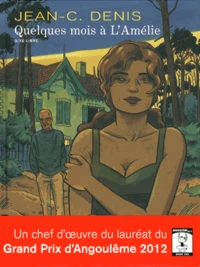 Quelques mois à l'Amelie