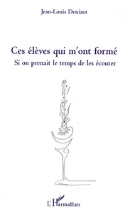 Ces élèves qui m'ont formé