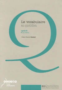 Le vocabulaire au quotidien cycle 3