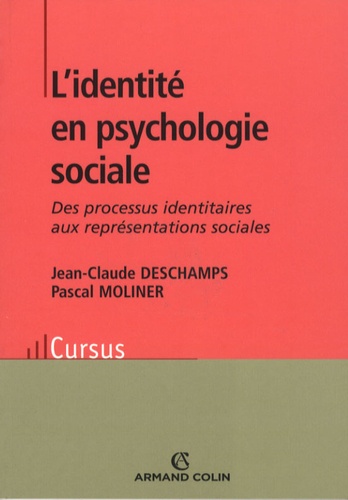 L'identité en psychologie sociale. Des processus identitaires aux représentations sociales