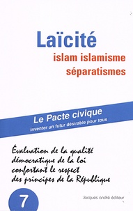Jean-Claude Devèze et Marcel Lepetit - Laïcité, islam, islamisme, séparatismes - Evaluation de la qualité démocratique de la loi confortant le respect des principes de la République.