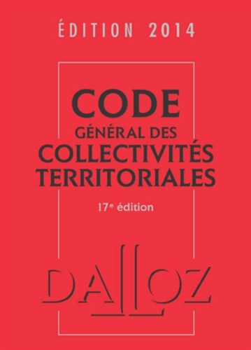 Jean-Claude Douence - Code général des collectivités territoriales 2014.