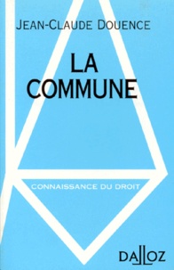 Jean-Claude Douence - La commune.