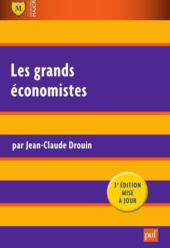 Les grands économistes 3e édition