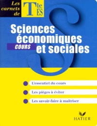 Jean-Claude Drouin - Sciences Economiques Et Sociales Terminale Es. Cours.