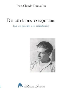 Du côté des vainqueurs