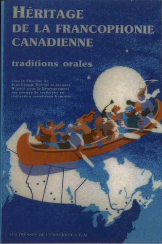 Héritage de la francophonie canadienne. Traditions orales
