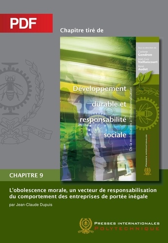 Jean-Claude Dupuis et René Audet - L'obsolence morale, un vecteur de responsabilisation du comportement des entreprises de portée inégale (Chapitre PDF).