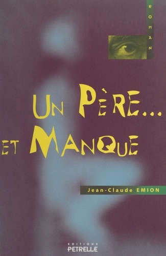 Un père et manque