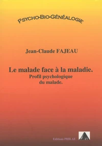 Le malade face à la maladie