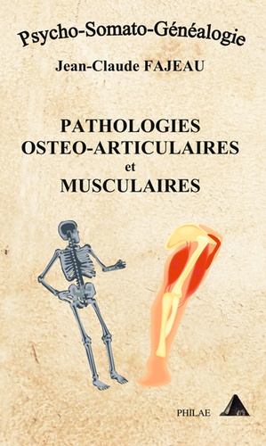 Jean-Claude Fajeau - Pathologies ostéo-articulaires et musculaires.