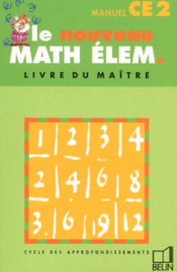 Jean-Claude Fatta et Gérard Champeyrache - Le Nouveau Math Elem Ce2 Cycle Des Approfondissements. Livre Du Maitre.