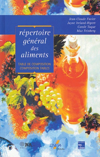 Jean-Claude Favier et Jayne Ireland-Ripert - Répertoire général des aliments - Table de composition. 1 Disquette
