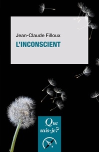 Jean-Claude Filloux - L'inconscient.