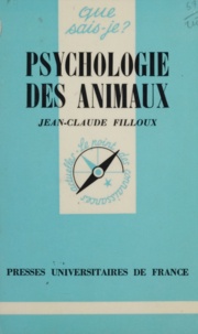 Jean-Claude Filloux - Psychologie des animaux.