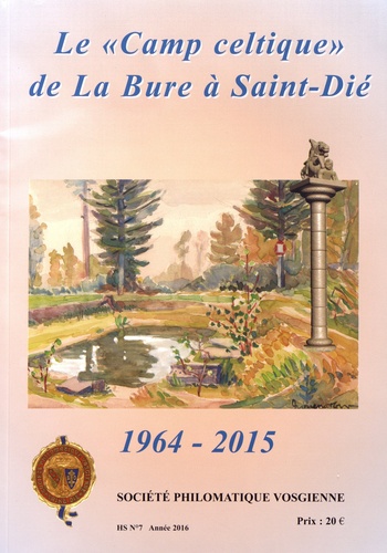 Jean-Claude Fombaron - Le "Camp celtique" de La Bure à Saint-Dié.