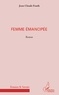 Jean-Claude Fouth - Femme émancipée - Roman.