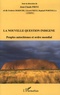 Jean-Claude Fritz et Frédéric Deroche - la nouvelle question indigène - Peuples autochtones et ordre mondial.