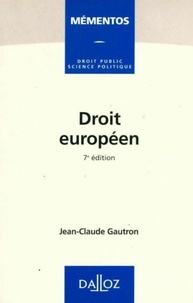 Jean-Claude Gautron - Droit européen.