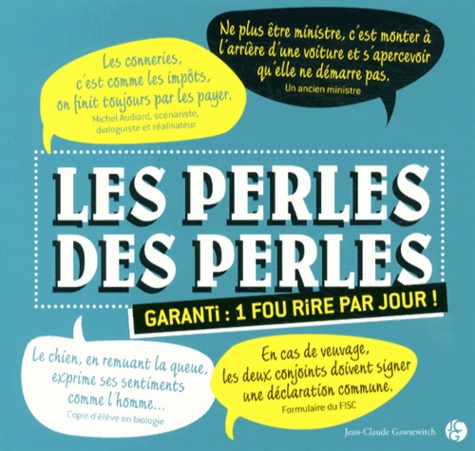 Jean-Claude Gawsewitch - Les perles des perles.
