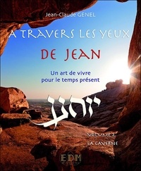 Jean-Claude Genel - A travers les yeux de Jean - Volume 2, La caverne. 1 CD audio