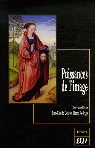 Jean-Claude Gens et Pierre Rodrigo - Puissances de l'image.