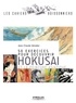 Jean-Claude Gérodez - Les cahiers buissonniers  : 50 exercices pour découvrir Hokusai et la peinture asiatique.