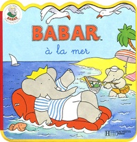 Jean-Claude Gibert - Babar à la mer.