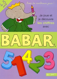 Jean-Claude Gibert - Je joue et je découvre les chiffres avec Babar.