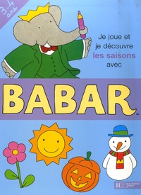Jean-Claude Gibert - Je joue et je découvre les saisons avec Babar.