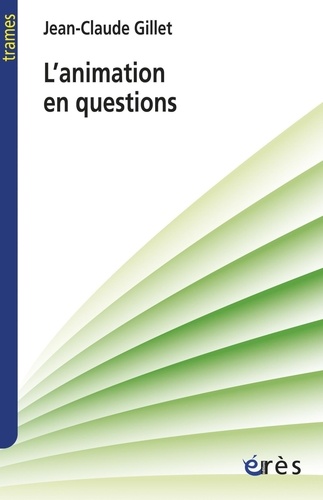 L'animation en questions