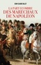 Jean-Claude Gillet - La part d'ombre des maréchaux de Napoléon.