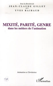 Mixité, parité, genre dans les métiers de l'animation