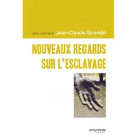 Nouveaux regards sur l'esclavage