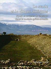 Le stade et le cirque antiques