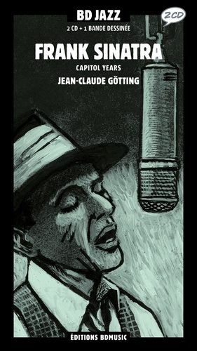 Jean-Claude Götting - Frank Sinatra, Capitol Years. 2 CD audio