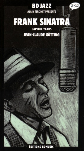Jean-Claude Götting - Frank Sinatra - Capitol Years. 2 CD audio
