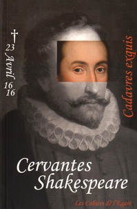 Jean-Claude Grosse - Cervantes - Shakespeare - Cadavres exquis.